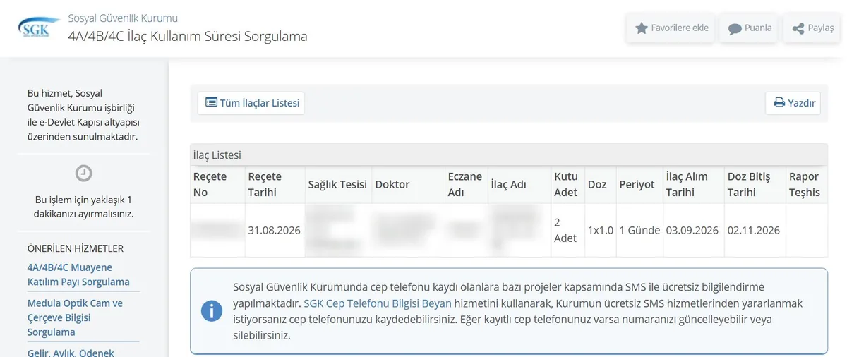 e-Devlet 4A/4B/4C İlaç Kullanım Süresi Sorgulama ekranı: reçete tarihi, kutu adedi, doz, periyot, ilaç alım tarihi ve doz bitiş tarihi sütunları
