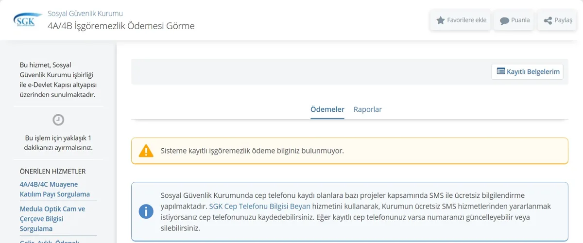 e-Devlet 4A/4B İşgöremezlik Ödemesi Görme ekranı: Ödemeler ve Raporlar sekmeleri, Kayıtlı Belgelerim düğmesi