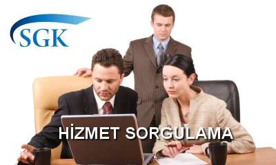 sgk hizmet sorgulama